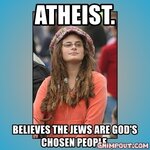 atheist-believes-the-jews-are-gods-chosen-people.jpg